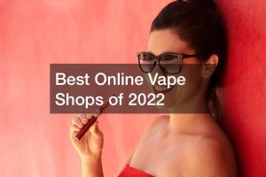 Best Online Vape Shops of 2022